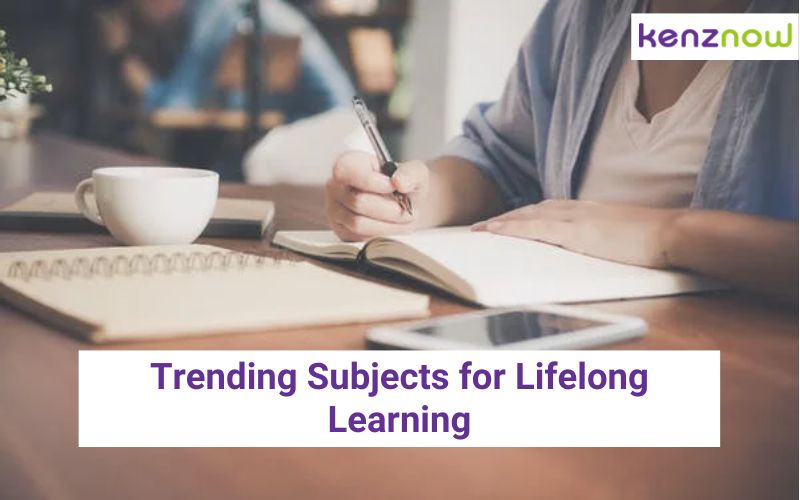 Trending Subjects for Lifelong Learning